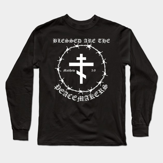 Blessed Are The Peacemakers Matthew 5:9 Orthodox Cross Barbed Wire Punk Pocket Long Sleeve T-Shirt by thecamphillips
